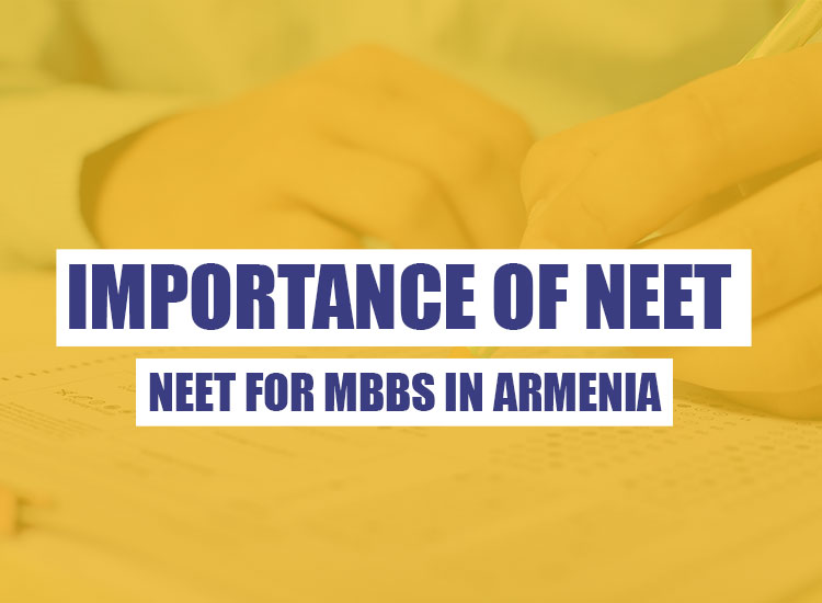 Importance of NEET for MBBS in Armenia