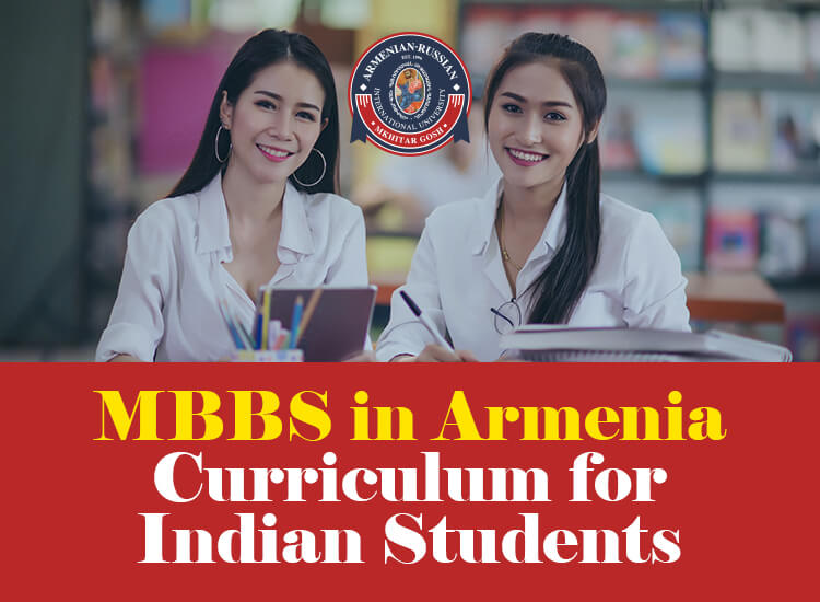 MBBS in Armenia Curriculum for Indian Students